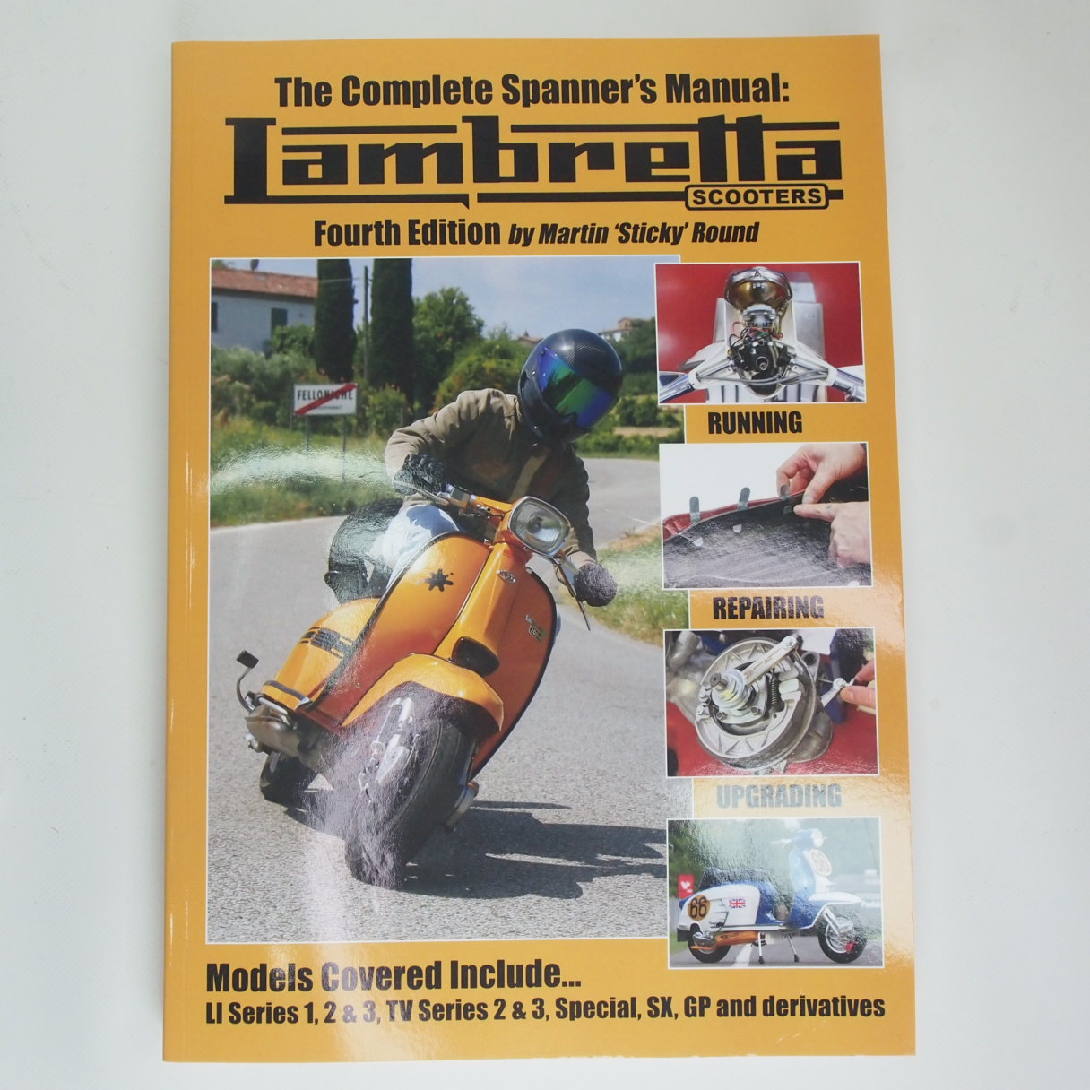 Book -Complete Spanner's Manual Lambretta -Fourth Edition- by Martin 'Sticky' Round